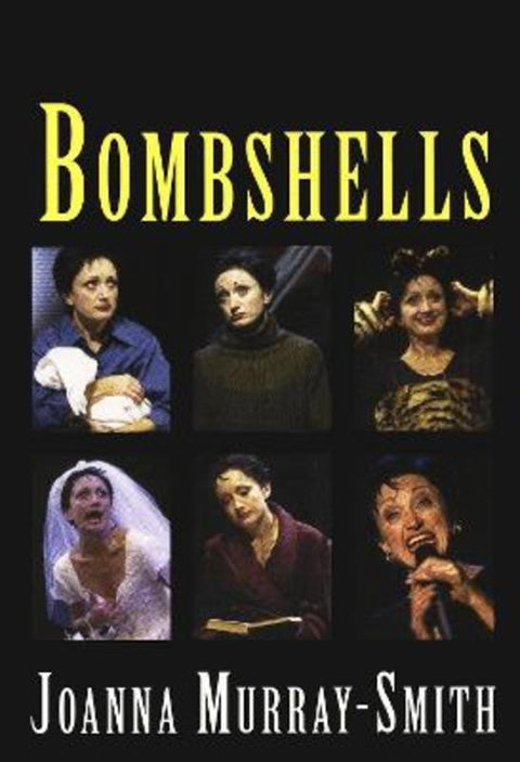 Bombshells by Joanna Murray-Smith - 9780868197517