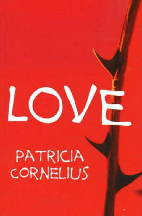 Love by Patricia Cornelius - 9780868197944
