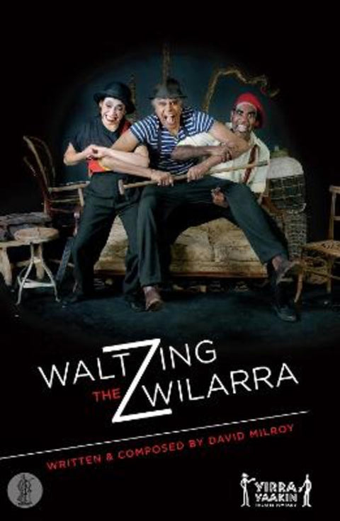 Waltzing the Wilarra by David Milroy - 9780868199092
