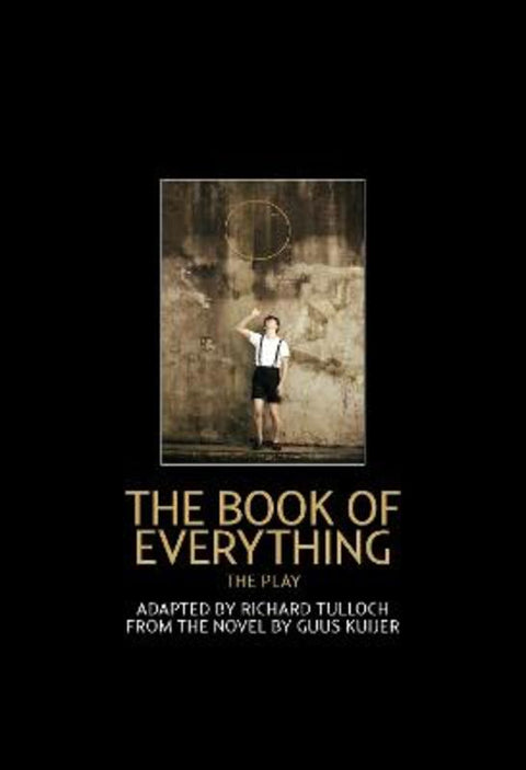The Book of Everything: the play by Richard Tulloch - 9780868199337