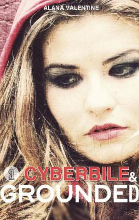 Cyberbile and Grounded by Alana Valentine - 9780868199849