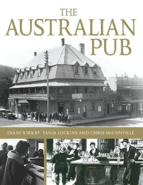 The Australian Pub by Diane Kirkby - 9780868408750