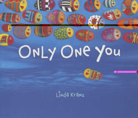 Only One You by Linda Kranz - 9780873589017