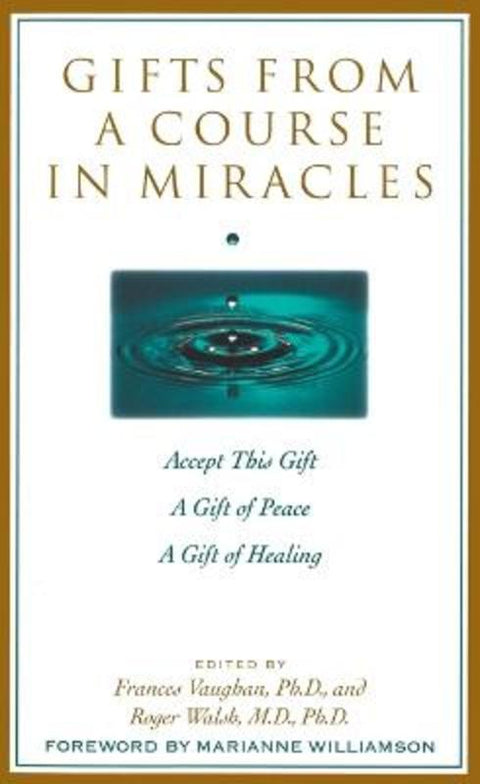 Gifts from a Course in Miracles by Frances Vaughan - 9780874778038
