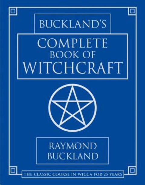 Buckland's Complete Book of Witchcraft by Raymond Buckland - 9780875420509