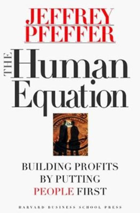 The Human Equation by Jeffrey Pfeffer - 9780875848419