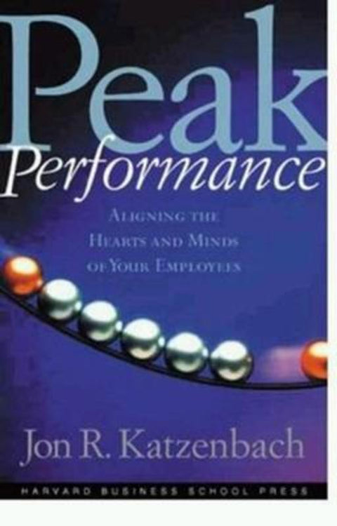 Peak Performance by Jon R. Katzenbach - 9780875849362
