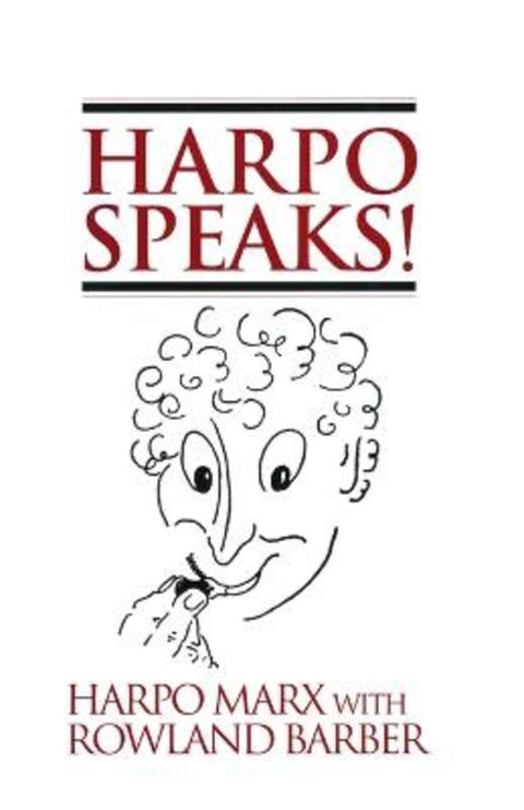 Harpo Speaks! by Harpo Marx - 9780879100360