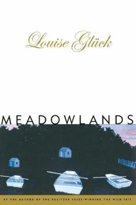 Meadowlands (Paper) by Louise Gluck - 9780880015066