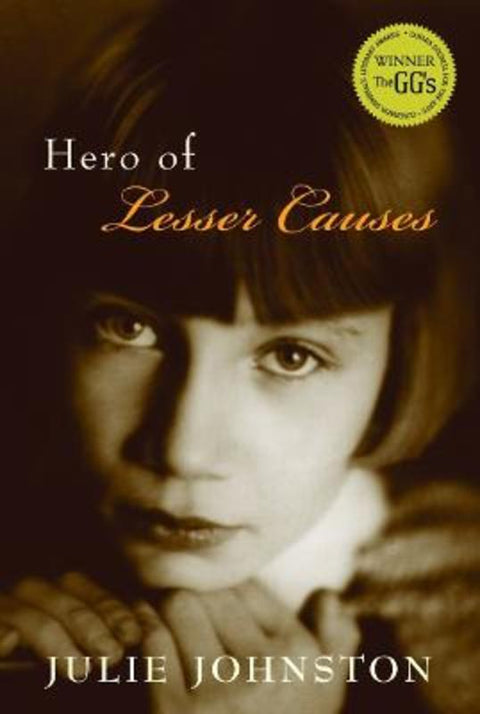 Hero of Lesser Causes by Julie Johnston - 9780887766497