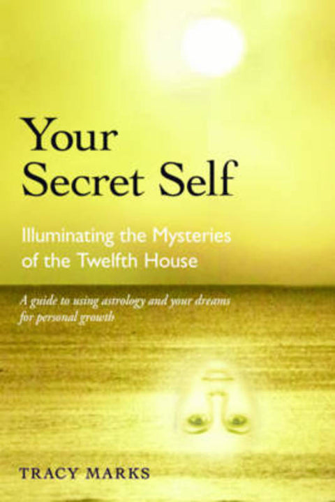 Your Secret Self by Tracy Marks (Tracy Marks) - 9780892541614