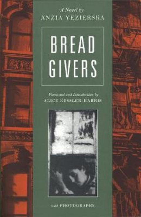 Bread Givers by Anzia Yezierska - 9780892552900