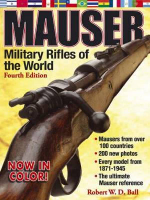 Mauser Military Rifles of the World by Robert Ball - 9780896892965