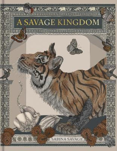 Sabina Savage: A Savage Kingdom by Sabina Savage - 9780903696753