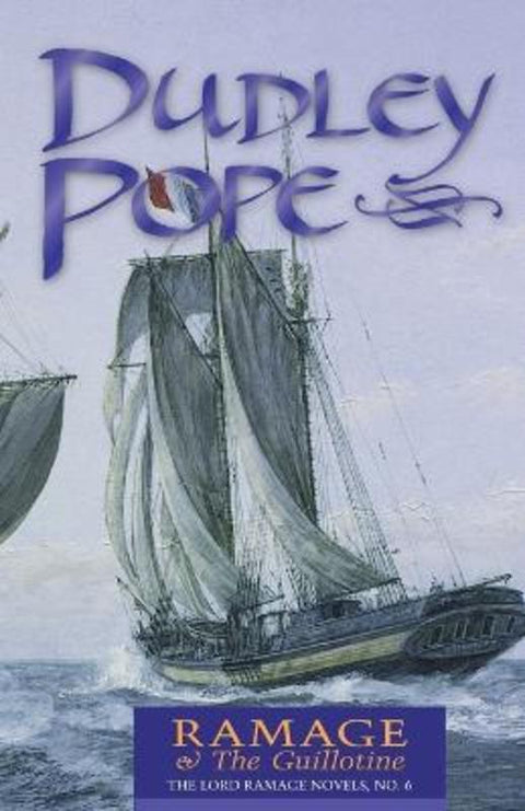 Ramage & the Guillotine by Dudley Pope - 9780935526813