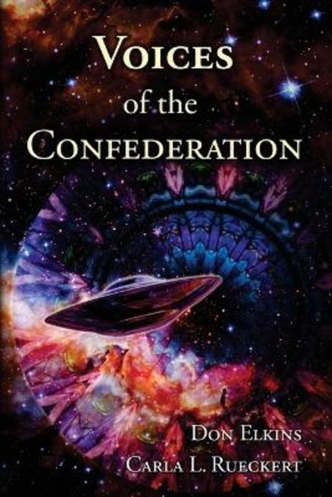Voices of the Confederation by Carla L Rueckert - 9780945007081