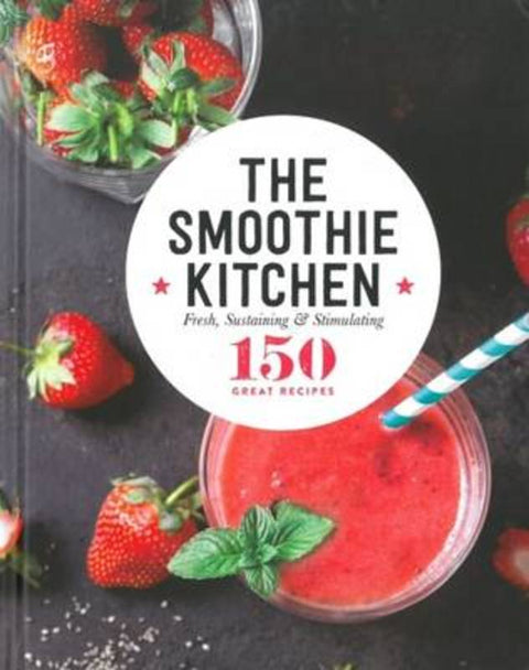 The Smoothie Kitchen by Captain Honey - 9780947163174