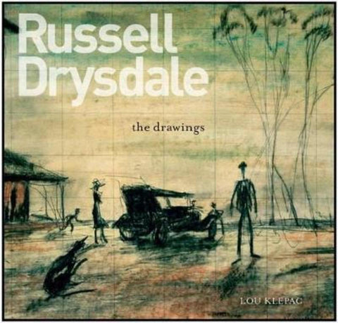 Russell Drysdale: The Drawings by Lou Klepac - 9780947349578