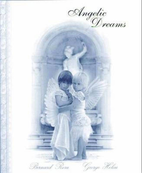 Angelic Dreams by Bernard Rosa - 9780957946101