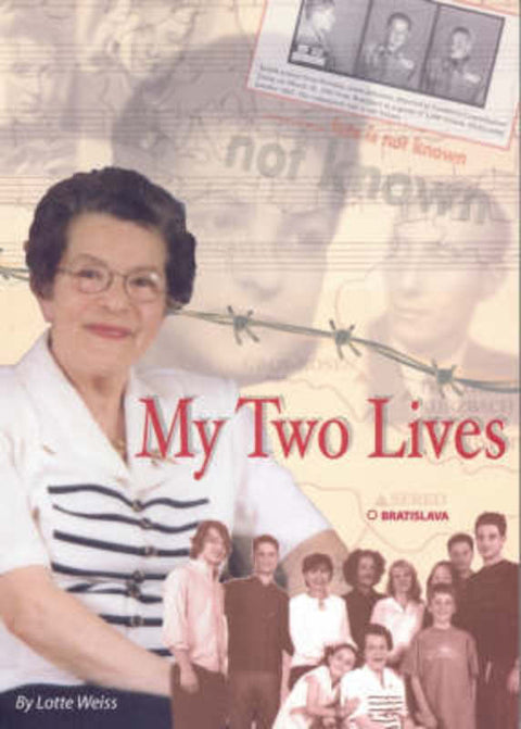 My Two Lives by Weiss Lotte - 9780975109205