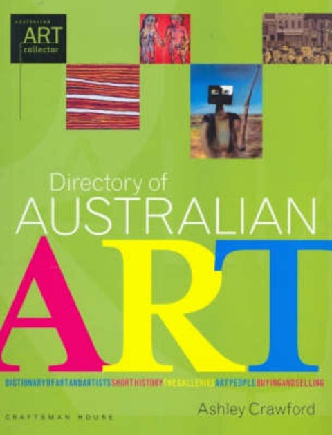Directory of Australian Art by Ashley Crawford - 9780975196533