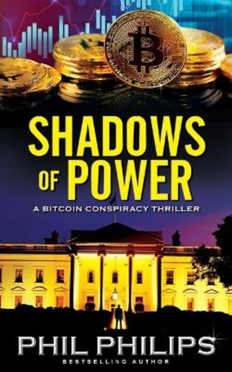 Shadows of Power by Phil Philips - 9780975630112