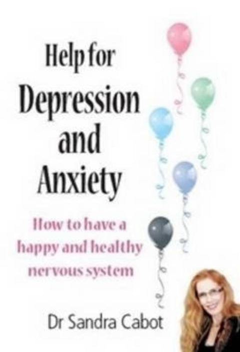 Help for Depression & Anxiety by Sandra Cabot - 9780975743720