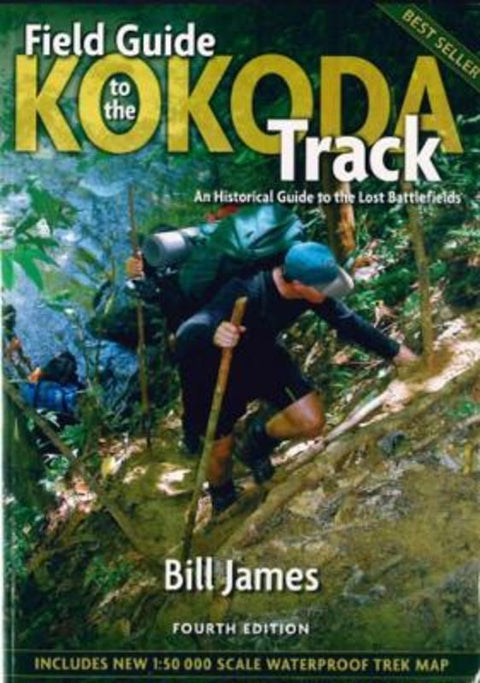 Field Guide to the Kokoda Track (Fourth Edition) by Bill James - 9780977570478