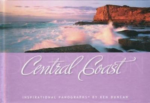 Destination Central Coast by Ken Duncan - 9780977573073