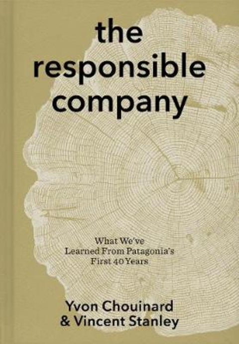 The Responsible Company by Yvon Chouinard - 9780980122787