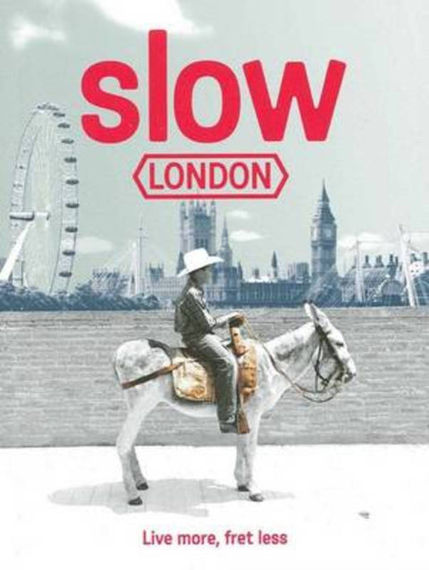 Slow London by Robin Barton - 9780980374698