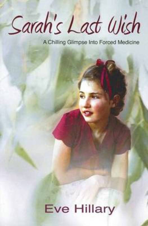 Sarah's Last Wish by Eve Hillary - 9780980662900