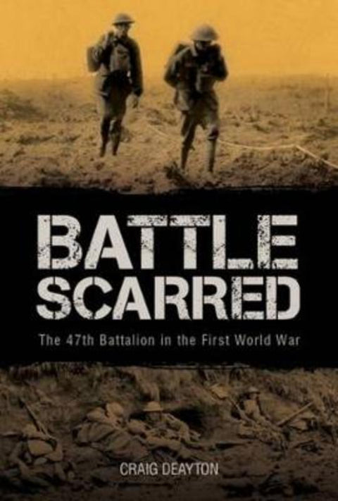 Battle Scarred by Craig Deayton - 9780987057402