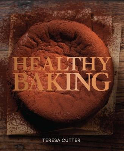 Healthy Baking from Teresa Cutter - Harry Hartog gift idea