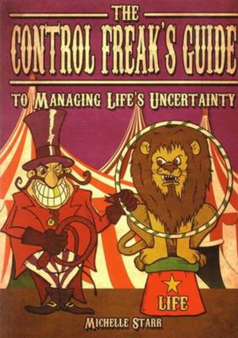 The Control Freak's Guide by Michelle Starr - 9780987463128