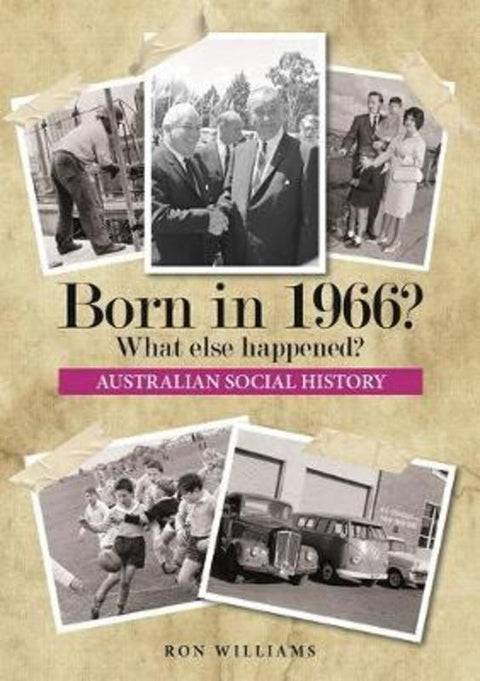 Born in 1966? by Ron Williams - 9780987543684
