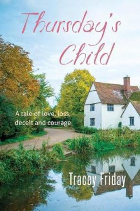 Thursday's Child by Tracey Friday - 9780987639004