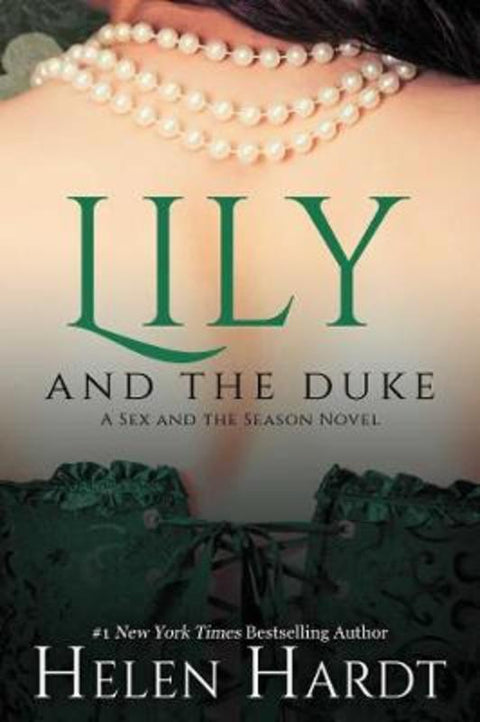 Lily and the Duke by Helen Hardt - 9780990505679