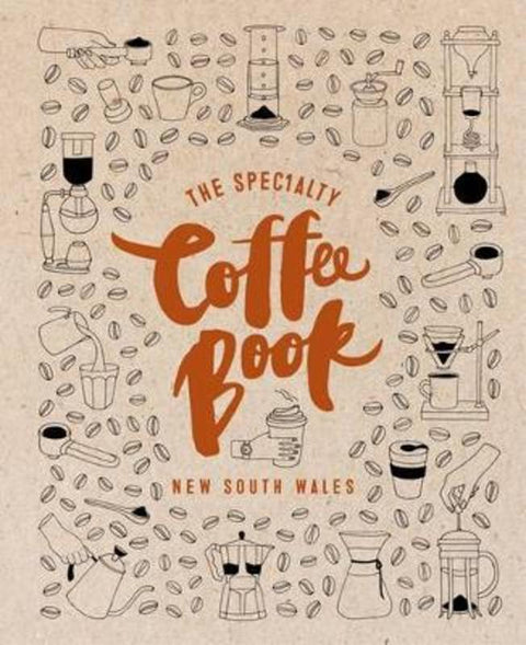 The Specialty Coffee Book New South Wales by Mr Smudge Publishing - 9780992318352