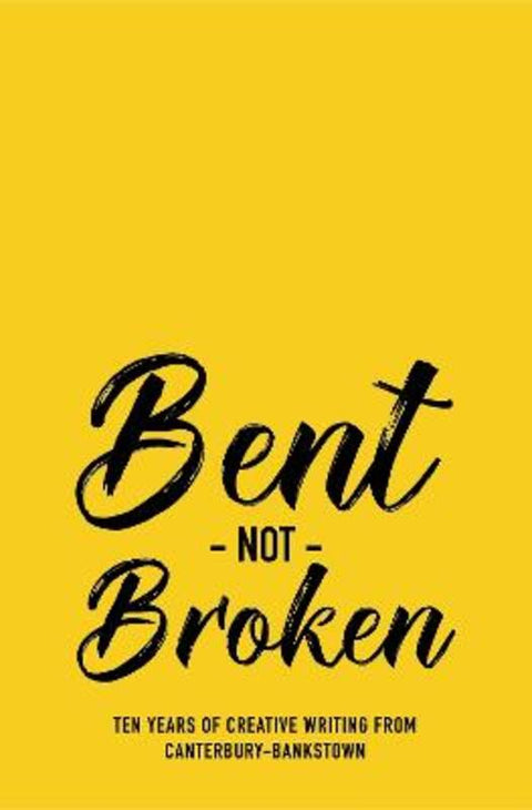 Bent Not Broken by Winnie Dunn - 9780992488680
