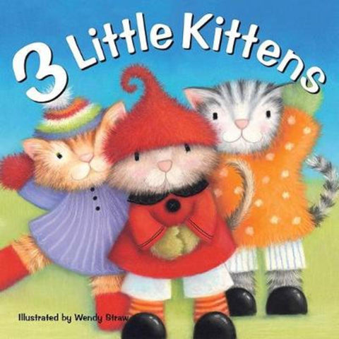 Three Little Kittens by Wendy Straw - 9780992566814
