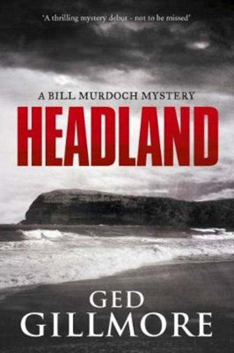 Headland by Ged Gillmore - 9780994178695