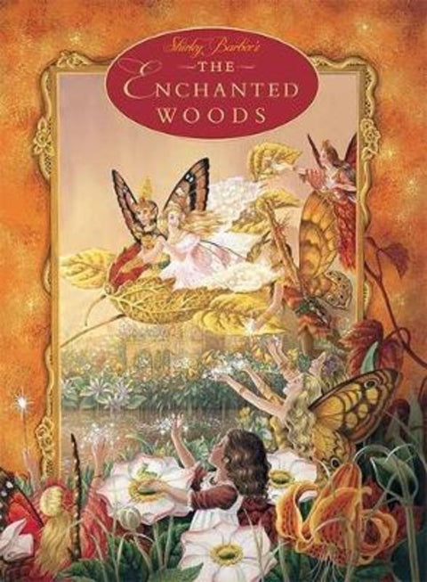 The Enchanted Woods by Shirley Barber - 9780994263476