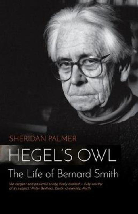 Hegel's Owl by Sheridan Palmer - 9780994306425