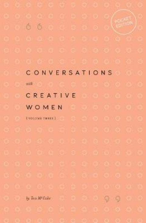 Conversations with Creative Women by Tess McCabe - 9780994627346