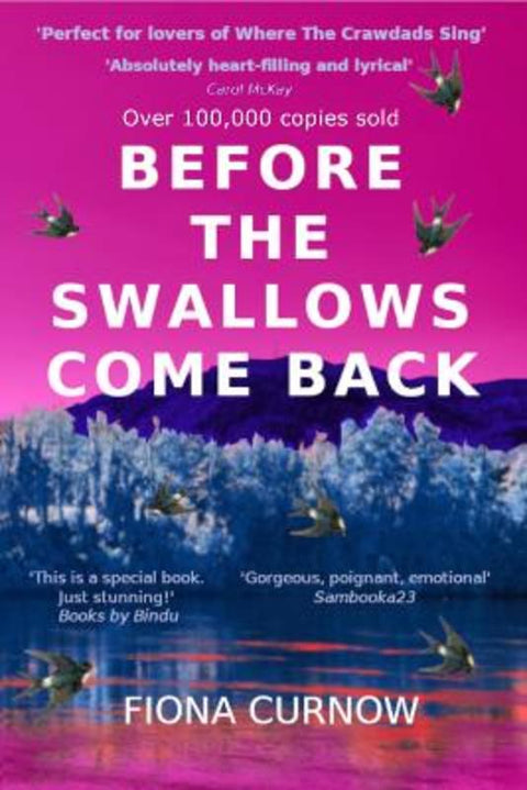 Before the Swallows Come Back by Fiona Curnow - 9780995531499