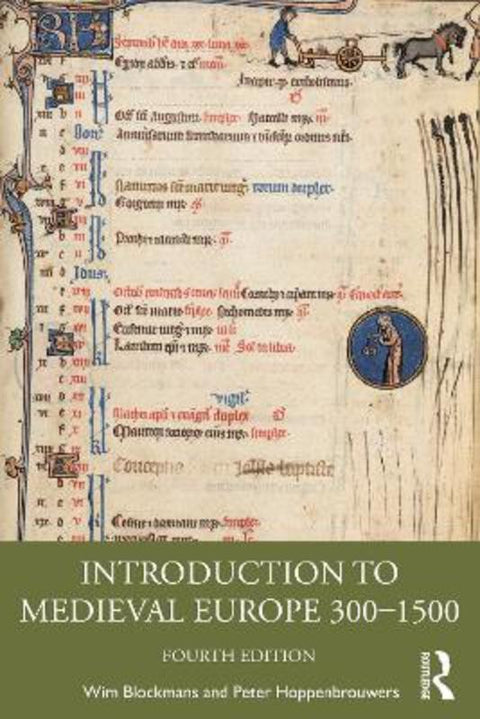 Introduction to Medieval Europe 300-1500 by Wim Blockmans (Leiden University, the Netherlands) - 9781032035413