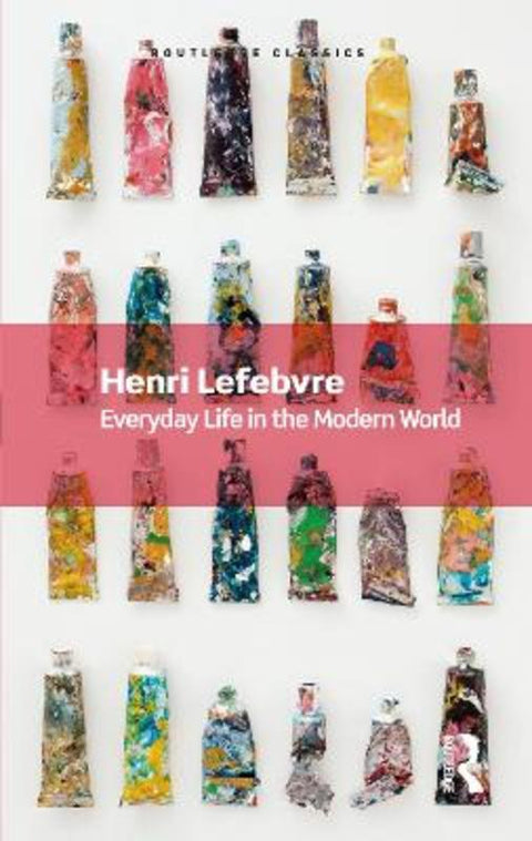 Everyday Life in the Modern World by Henri Lefebvre - 9781032533933