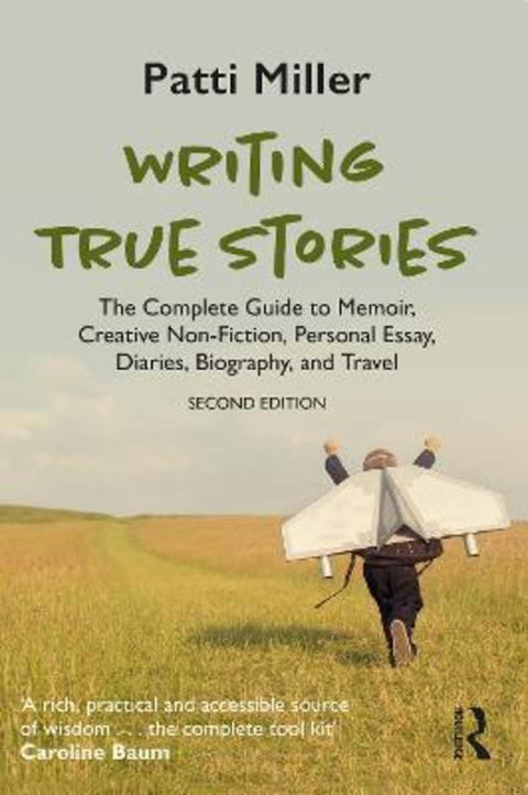 Writing True Stories by Patti Miller - 9781032765631