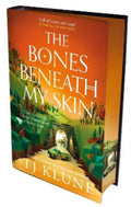 The Bones Beneath My Skin by TJ Klune - 9781035002290